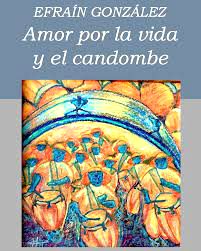 Hoy y mañana en el Teatro Español se presenta el libro "Efraín González. Amor por la vida y el candombe"